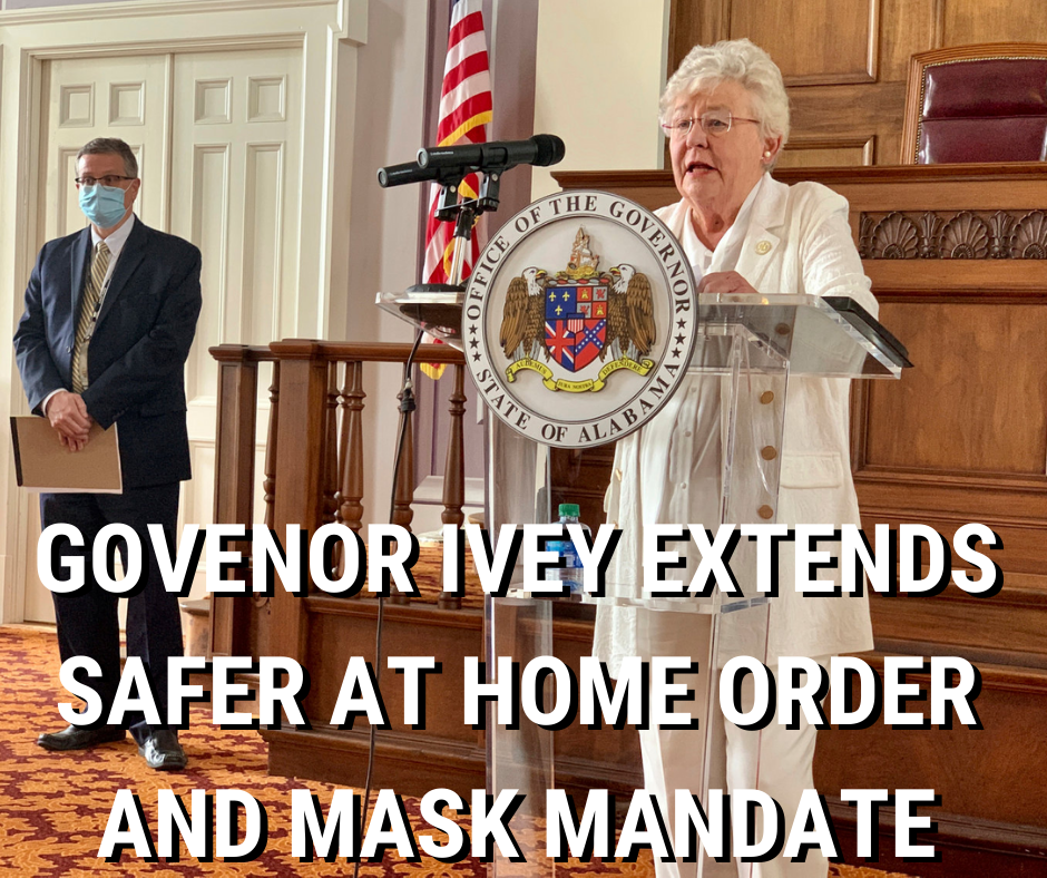 Governor Ivey extends Safer at Home order and mask mandate.