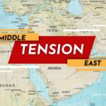 Middle East Tensions Rising